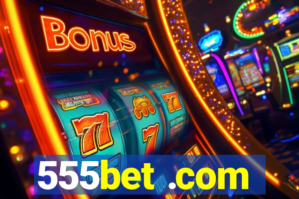 555bet .com